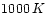 $\mth{1000\,K}$