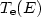 $T_{\ab{e}}(E)$