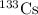 $\chem{{}^{133}Cs}$