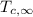 $T_{c,\infty}$