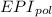 ${EPI}_{pol}$