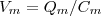 $V_m=Q_m/C_m$