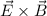 $\vec{E}\times\vec{B}$