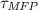$\tau_{\textit{MFP}}$