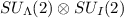 $SU_{\Lambda}(2)\otimes SU_{I}(2)$