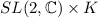 ${{SL(2,\ensuremath{\mathbb{C}})}} \times K$