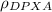 $\rho_{D P X A}$