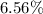 $6.56\%$