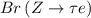 $Br\left (Z\rightarrow \tau e \right )$