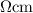 $ \Omega \textrm {cm}$